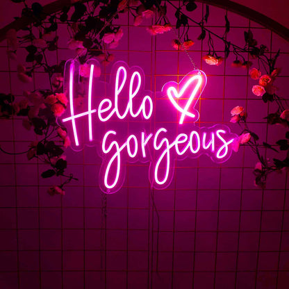 Hello Gorgeous Neon Sign